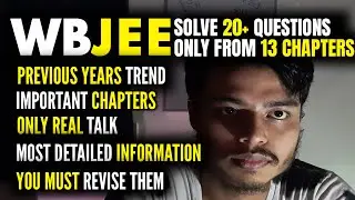 WBJEE 2021 : Most important chemistry chapters | Don't FORGET to revise | wbjee exam series | Part 5