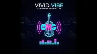 CyberBeatsTheRemixLab | Vivid Vibe | Country-Trap (Official Music Video) 2026 
