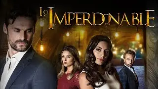 Lo Imperdonable - Capitulo 10 Parte 2/2