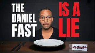 The Daniel Fast Mistake Millions Keep Making