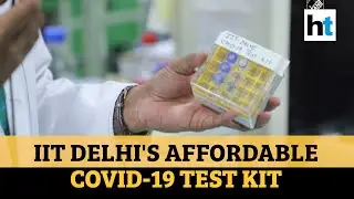 IIT Delhi develops affordable Covid-19 testing kit: Know estimated cost