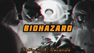 SzYmiX - Biohazard