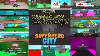 All Of The Training Area Locations In Superhero City! | Superhero City ROBLOX