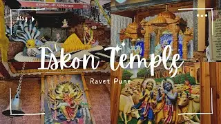 A Day at ISKCON(Shree Govinda Dham) | Ravet Pune