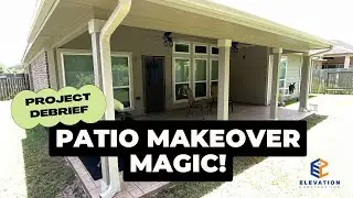 Elevation Construction Project Debrief: Back Patio