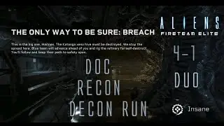 Aliens Fireteam Elite | 4-1 | Insane | DUO run | Decon | No buff cards! No burst damage? No roblem!