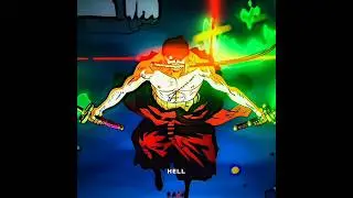 ZORO THE KING OF HELL 😈