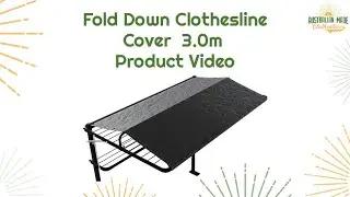 Fold Down Clothesline Cover 3.0m Product Video - Australian Made Clothesline
