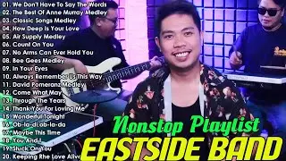 Eastside Band PH Playlist Nonstop Medley 2026 - OPM COVER LOVE SONGS 2026