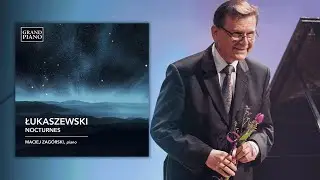 Heavenly piano nocturnes by Paweł Łukaszewski (Maciej Zag&oacute;rski)
