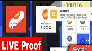 Google pay 1 lakh winner   live scratch No fake