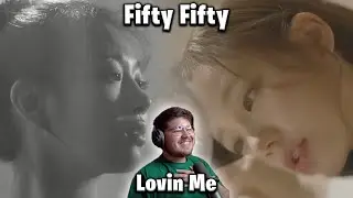 FIFTY FIFTY (피프티피프티) - ‘Lovin' Me’ Official MV REACTION
