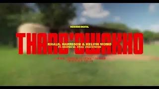 Khalil Harrison & Kelvin Momo - Thand'Owakho Wav.File ft. Cooper SA, Stixx & Zwayetoven