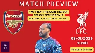 Arsenal v Liverpool - Preview (08/01/2026)