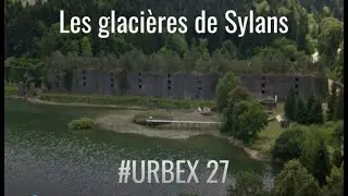 Les glaci&egrave;res de Sylans #URBEX 27