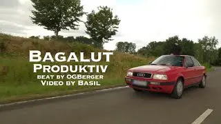 BAGALUT - Produktiv (Prod by OG Berger, Vid by Basil)