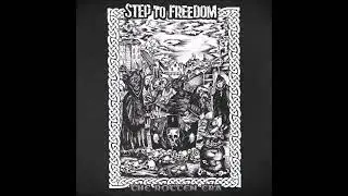 Step To Freedom  - The Rotten Era (Full EP 2019)