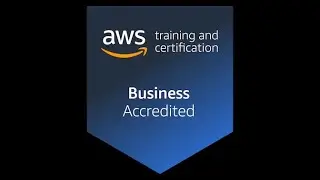 AWS Partner Accreditation Business Part 1