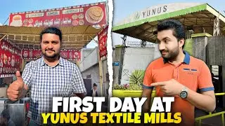 First Day at Yunus Textile Mills | From University to Industry Life 🚀🫵🏻😱