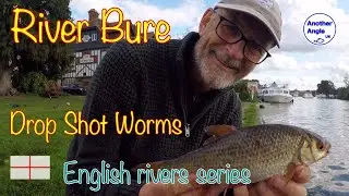River Bure : Norfolk Broads : Drop Shot, Easy and fun fishing. #dropshot #fishing #catchandrelease