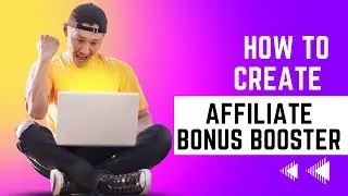 #how to increase affiliate bonus#bonus ideas for your affiliates