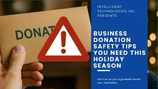 Business Donation Safety Tips You Need This Holiday Season