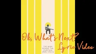 Ok, What's Next? - Jordan Sweeney (Official Lyric Video)