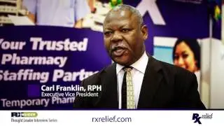 Why is working for Rx relief a great opportunity? | Carl Franklin, RPh | Rx relief