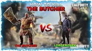 HOW TO KILL THE BUTCHER in CoD Mobile Battle Royale || The Butcher vs LordKroNeX || 60 fps