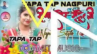Reena Tor Saheli// Tapa Tap New Nagpuri Dj Song 2022 \#Nagpuri Song_2022 \ Hard Remix