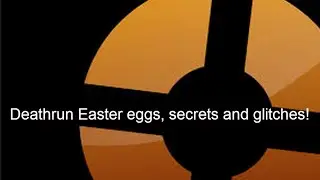 TF2: Deathrun Easter Eggs part 5