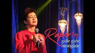 Raperin - Gide Gide Bir Söğüde | 2022 Akustik Şarkılar