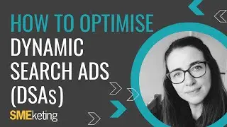 👩&zwj;💻How to Optimise Google Ad DSA (Dynamic Search Ads) Campaigns