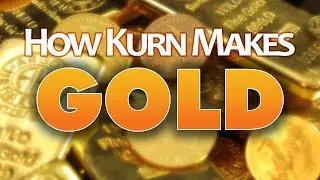 Kurn's Goldmaking Strategies in The War Within