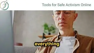Online Activism: Staying Safe with Essential Security Tools