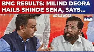 Mumbai Politics: Milind Deora Slams Thackerays, Hails Shinde Sena As 'Real Sena' | 2026 BMC Results