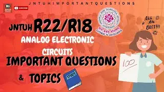 Analog Electronic Circuits (EEE) Subject Important Questions R22 | R18 #jntuh #jntu