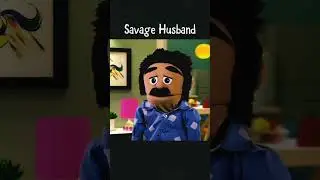 Savage husband #shorts#savage