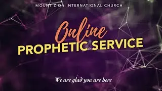 Online Prophetic Service || Mount Zion International Church, Pai Layout, Bangalore || 01st Nov 2020