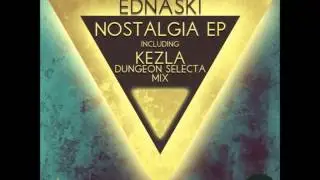 Ednaski - Tell Your Momma (Kezla's Dungeon Selecta Mix)