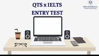 QTS x IELTS ENTRY TEST LISTENING