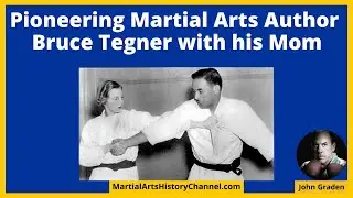 Pioneering Martial Arts Author Bruce Tegner with June Tegner (his mom)