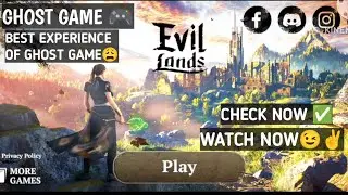 Evil Lands Game🤯😬(Ghost Game)