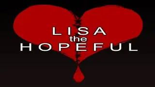 First Lisa fan game - Lisa The Hopeful #1