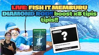 LIVE: FISH IT MEMBURU DIAMOND ROD!! boost x8 tipis tipis!!