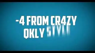 cR4zY  4 CS GO QKLY
