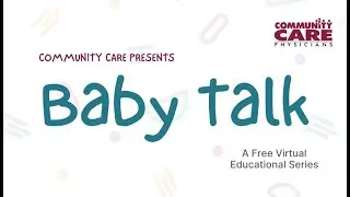 Baby Talk Series, Episode 5 - Caring for Premature and Late Preterm Babies