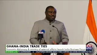 Ghana-India Trade Ties: Economic Diplomacy & Ministry Affairs launch India Business Forum (23-11-20)