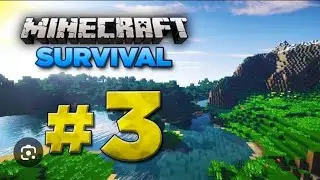 Minecraft series episode 3