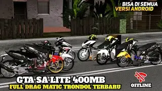 RILIS‼️GTA SA LITE FULL MOD DRAG MATIC LIARAN SOUND GAHAR OFFLINE TERBARU 2025